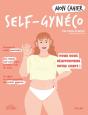 Mon Cahier : Self-Gynéco : Pour Vous Réapporprier Votre Corps ! - Preview