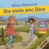 Capa do artigo Mon Carnet De Découverte - Une Année Avec  Jésus