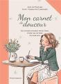 Mon Carnet De Douceur : Douces Heures Pour Prendre Soin De Soi - Preview