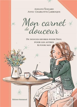Capa do artigo Mon Carnet De Douceur : Douces Heures Pour Prendre Soin De Soi