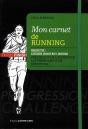 Mon Carnet De Running ; Objectif : Courir 10 Km En 1 Heure Dans Les 6 Mois ; Préparez-Vous À Retrouver La Forme Sans Vous Démotiver ! - Preview