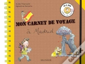 Capa do artigo Mon Carnet De Voyage À Madrid