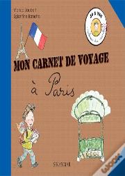 Mon Carnet De Voyage À Paris