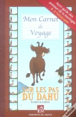 Capa do artigo Mon Carnet De Voyage, Sur Les Pas Du Dahu