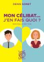 Mon Célibat... J'En Fais Quoi ? - Preview
