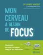 Mon Cerveau A Besoin De Focus - Preview