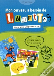 Capa do artigo Mon Cerveau A Besoin De Lunettes ; Vivre Avec L