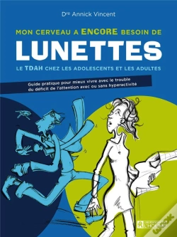 Capa do artigo Mon Cerveau A Encore Besoin De Lunettes