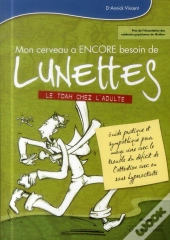 Mon Cerveau A Encore Besoin De Lunettes -Ne- Revue Et Augmentee