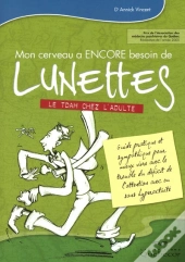 Mon Cerveau A Encore Besoin De Lunetttes - Le Tdah Chez L'Adulte