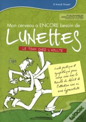Capa do artigo Mon Cerveau A Encore Besoin De Lunetttes - Le Tdah Chez L
