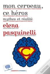 Capa do artigo Mon Cerveau, Ce Héros ; Mythes Et Réalité