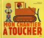 Mon Chantier À Toucher - Preview