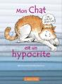Mon Chat Est Un Hypocrite - Preview