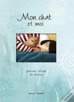 Capa do artigo Mon Chat Et Moi ; Journal Intime De Minou