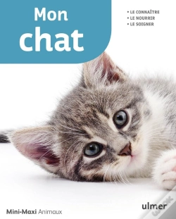 Capa do artigo Mon Chat ; Le Connaître, Le Nourrir, Le Soigner