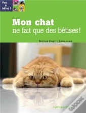 Mon Chat Ne Fait Que Des Betises