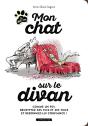 Mon Chat Sur Le Divan : Comme Un Psy, Décryptez Ses Tics Et Ses Tocs Et Redonnez-Lui Confiance ! - Preview