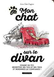 Capa do artigo Mon Chat Sur Le Divan : Comme Un Psy, Décryptez Ses Tics Et Ses Tocs Et Redonnez-Lui Confiance !