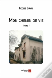 Mon Chemin De Vie T.1