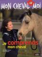 Mon Cheval Et Moi ; Je Comprends Mon Cheval - Preview