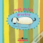 Mon Chien Gruyere (Ne)