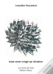 Capa do artigo Mon Coeur Coupé Au Sécateur