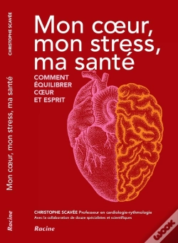 Capa do artigo Mon Coeur, Mon Stress, Ma Santé : Comment Équilibrer Coeur Et Esprit