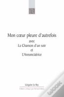 Mon Coeur Pleure D'Autrefois