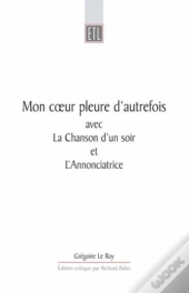 Mon Coeur Pleure D'Autrefois