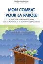 Mon Combat Pour La Parole ; Les Défis D'Une Mobilisation Citoyenne Pour La Promotion De La Gouvernance - Preview