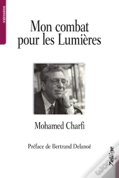 Mon Combat Pour Les Lumières