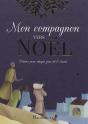 Mon Compagnon Vers Noël ; Prières Pour Chaque Jour De L'Avent - Preview
