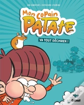 Mon Copain Patate Tome 1 : Va Tout Déchirer !
