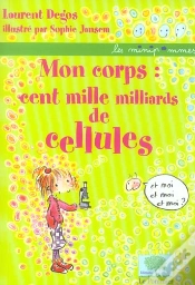 Capa do artigo Mon Corps = Cent Mille Milliards De Cellules