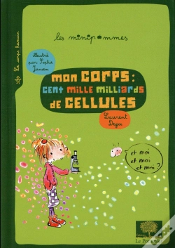 Capa do artigo Mon Corps : Cent Mille Milliards De Cellules