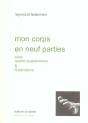 Mon Corps En Neuf Parties - Preview