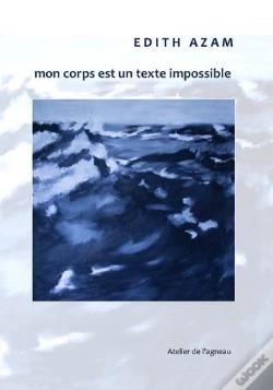 Capa do artigo Mon Corps Est Un Texte Impossible