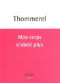 Mon Corps N'Obéit Plus - Preview