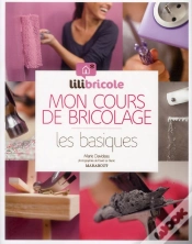 Capa do artigo Mon Cours De Bricolage Par Lilibricole, Les Basiques