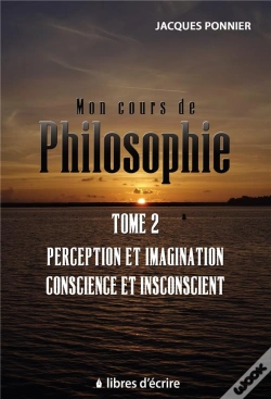 Capa do artigo Mon Cours De Philo. T2 : Perception Et Imagination, Conscience Et Inconscient, Le Sujet, Prem. Appr.