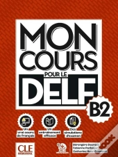 Mon Cours Pour Le Delf : Niveau B2