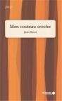 Mon Couteau Croche - Preview