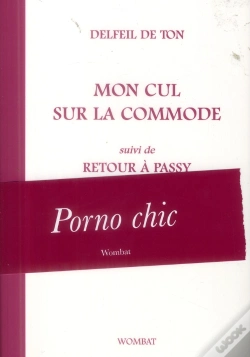 Capa do artigo Mon Cul Sur La Commode ; Retour À Passy