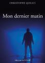Mon Dernier Matin - Preview