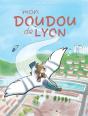 Mon Doudou De Lyon - Preview