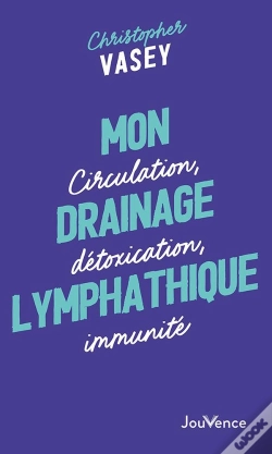 Capa do artigo Mon Drainage Lymphatique : Circulation, Détoxication, Immunité