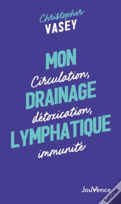 Capa do artigo Mon Drainage Lymphatique : Circulation, Détoxication, Immunité