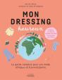 Mon Dressing Heureux ; Le Guide Complet Pour Une Mode Éthique Et Bienveillante - Preview