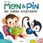 Mon & Pin. ¡No Quiero Acostarme! - Preview